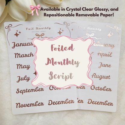Foiled Monthly Script with Bows