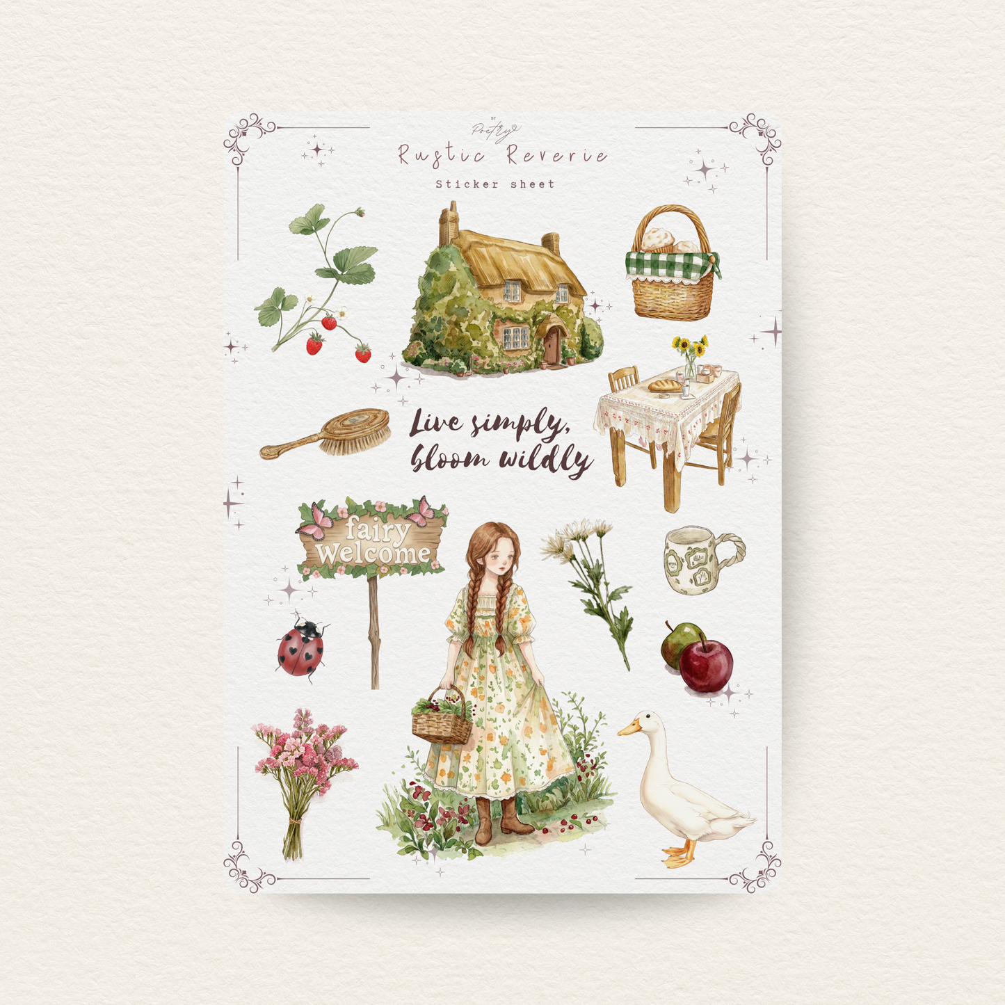 A high-resolution, flat-lay view of a 'Rustic Reverie' sticker sheet. The design features soft watercolor illustrations of a thatched cottage, a girl in a cottagecore dress, a white duck, a picnic basket, and garden elements like strawberries and flowers. Centered text reads 'Live simply, bloom wildly' on a cream-colored textured paper.